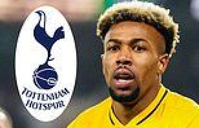 sport news Tottenham move closer to £20million deal for Wolves winger Adama Traore