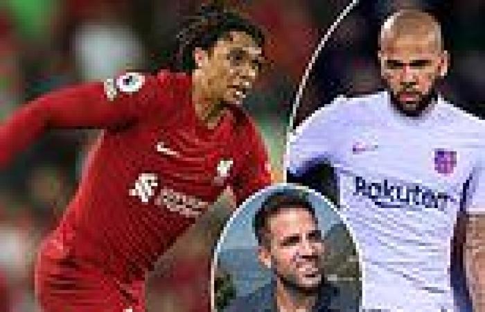 sport news Fabregas lauds Alexander-Arnold after he shines in Liverpool's 1-1 draw with ... trends now