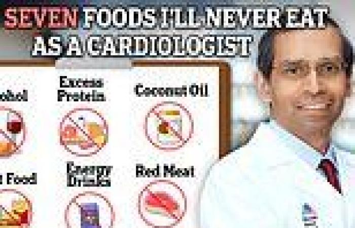 I'm a cardiologist. These are the seven foods I'll never eat - and why  trends now
