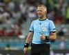 sport news Dutch referee Bjorn Kuipers will take charge of England's Euro 2020 final ...