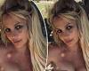 Britney Spears clutches her breasts in TOPLESS snap amid sordid conservatorship ...