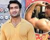 Kumail Nanjiani is 'obsessed' with his weight after getting ripped for Eternals