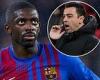 sport news Barcelona boss Xavi gives ultimatum to unsettled Ousmane Dembele who is told to ...