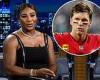Wednesday 14 September 2022 09:08 AM Serena Williams jokes about returning to tennis game that 'Tom Brady started an ... trends now