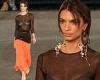 Wednesday 14 September 2022 06:35 AM Emily Ratajkowski puts on eye-popping display in VERY sheer top on catwalk of ... trends now